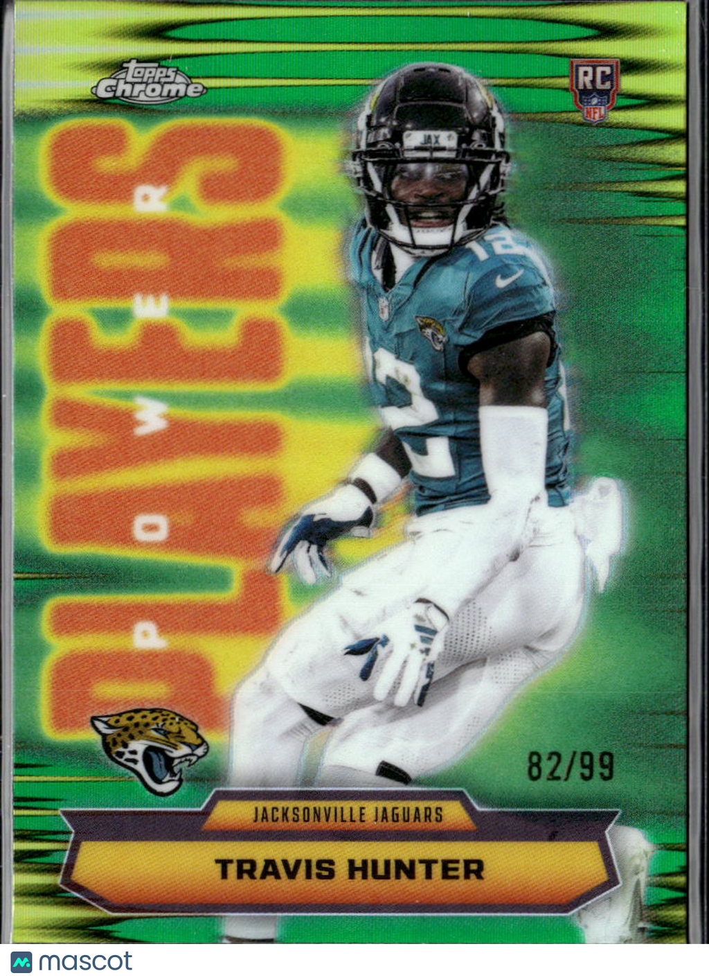 Travis Hunter 2025 Topps Chrome Power Players Green Refractor RC 82/99 Jaguars