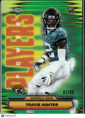 Travis Hunter 2025 Topps Chrome Power Players Green Refractor RC 82/99 Jaguars