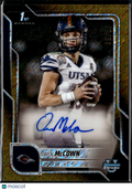 Owen McCown 2025 Bowman Chrome 1st GOLD Auto Autograph 30/50 UTSA Roadrunners