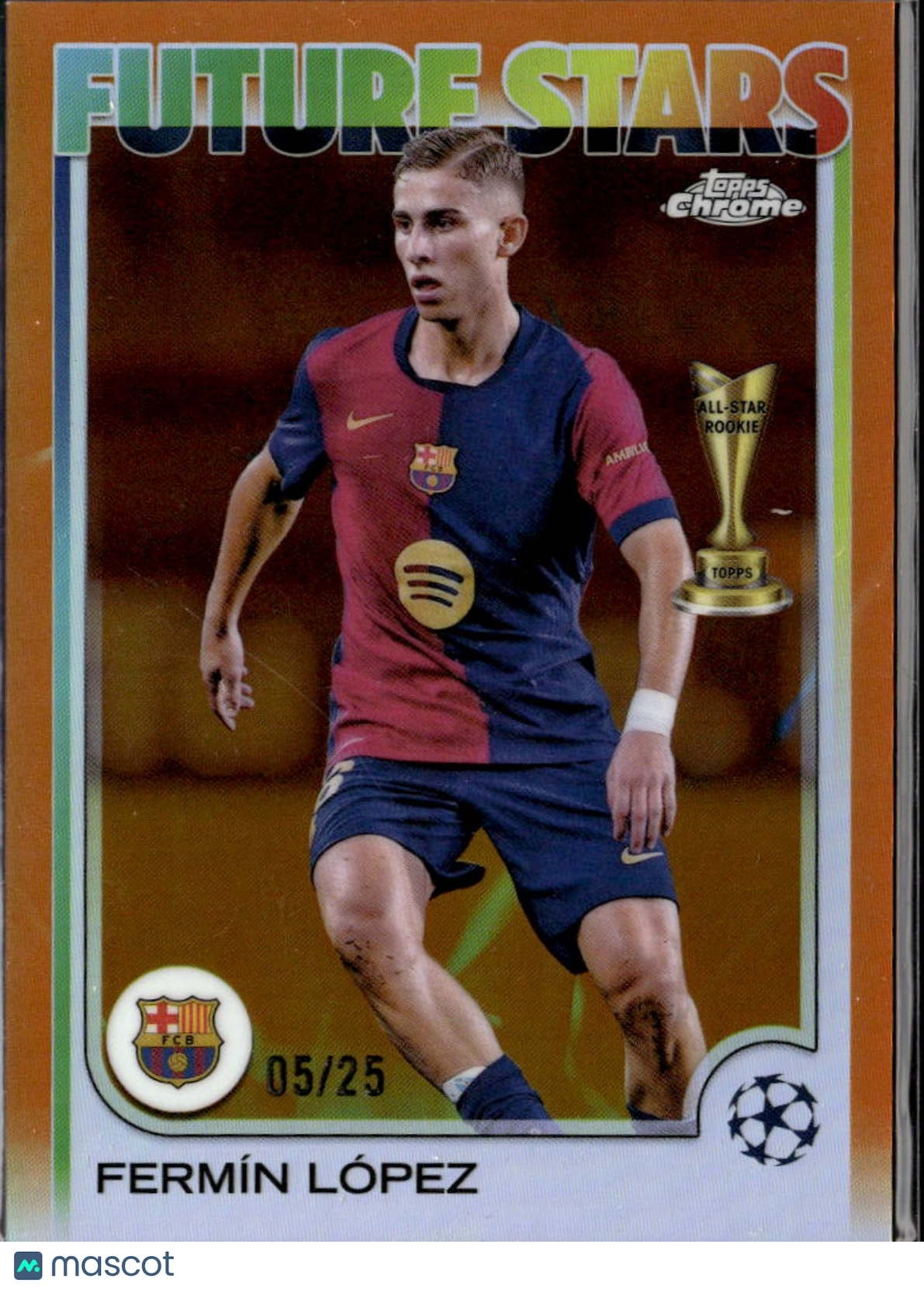 Fermín López 2025 Topps Chrome UEFA Orange Refractor 5/25 FC Barcelona