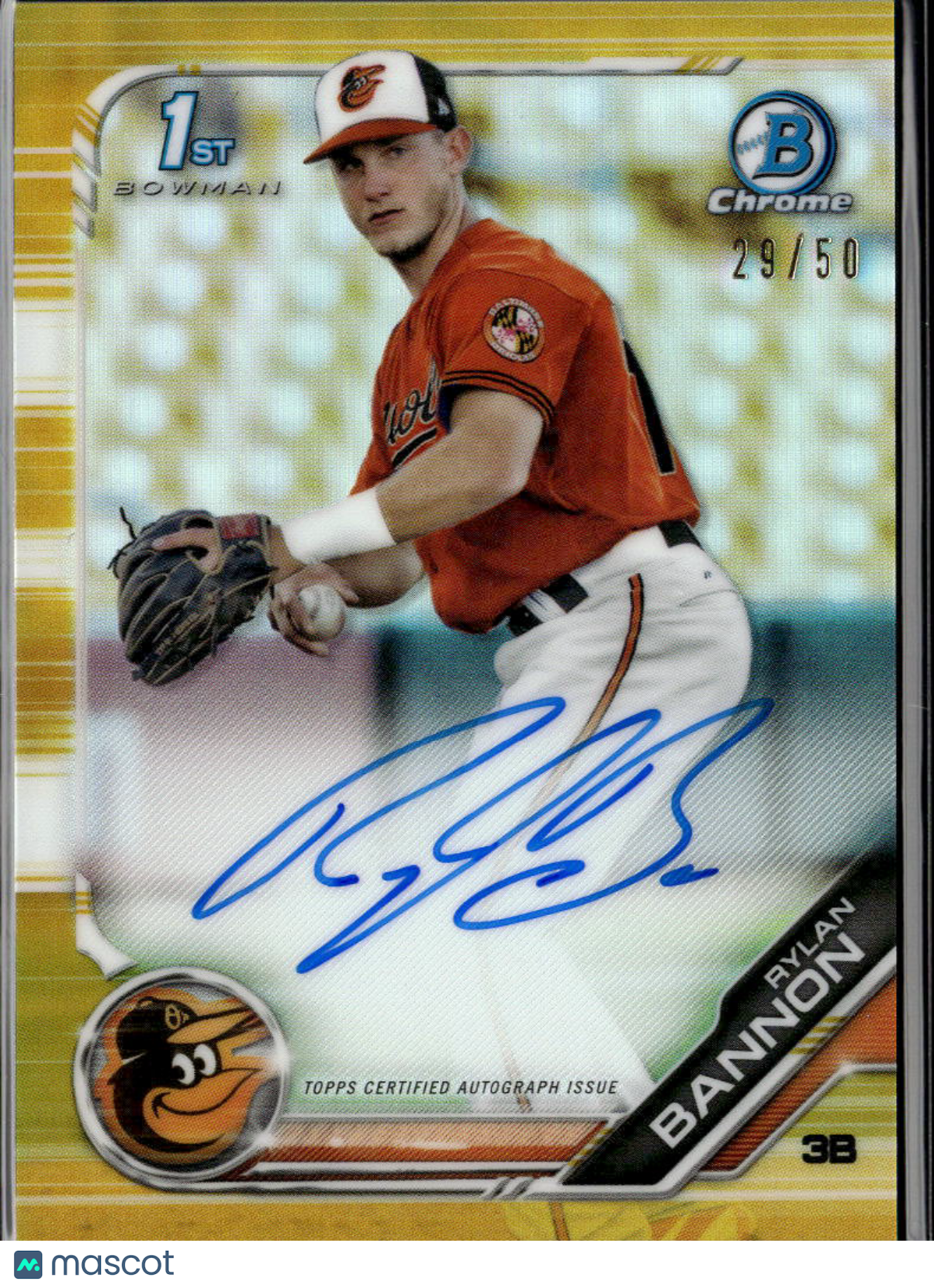 Rylan Bannon 2019 Bowman Chrome 1st Auto Autograph Gold RC /50 Baltimore Orioles