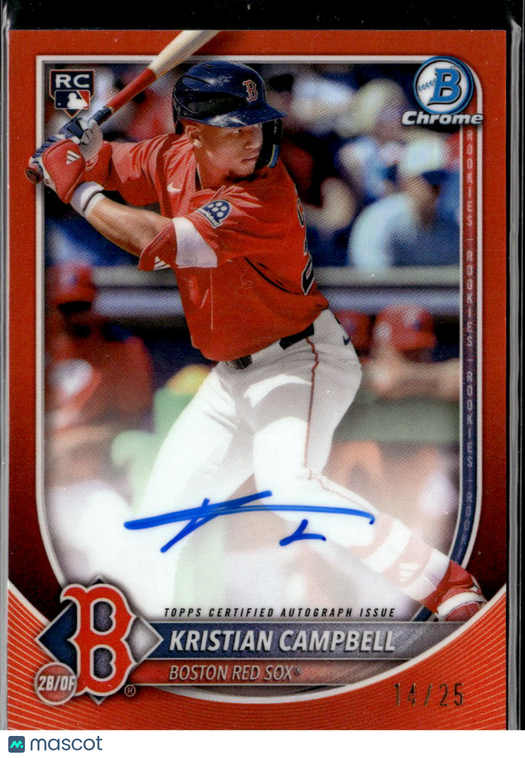 Kristian Campbell 2025 Bowman Chrome Auto Autograph RC Orange 14/25 Red Sox