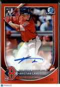 Kristian Campbell 2025 Bowman Chrome Auto Autograph RC Orange 14/25 Red Sox