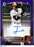 Jordan Sanchez 2025 Bowman Chrome 1st Auto Autograph RC 70/250 Baltimore Orioles