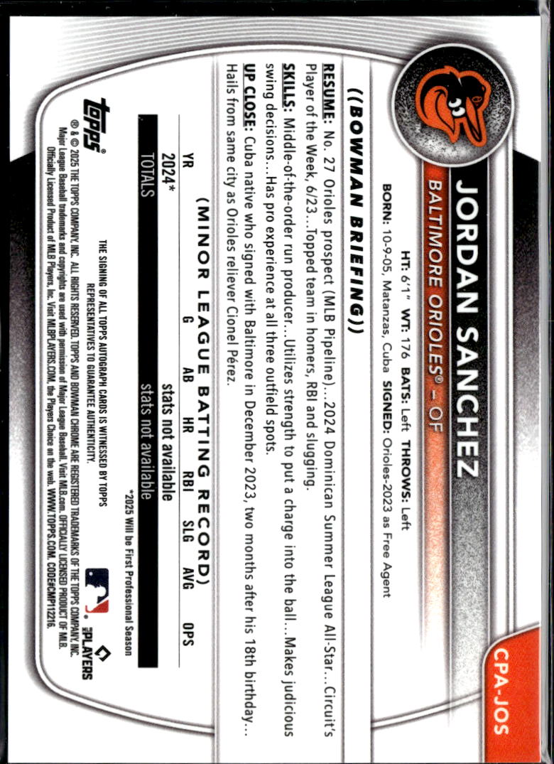 Jordan Sanchez 2025 Bowman Chrome 1st Auto Autograph RC 70/250 Baltimore Orioles