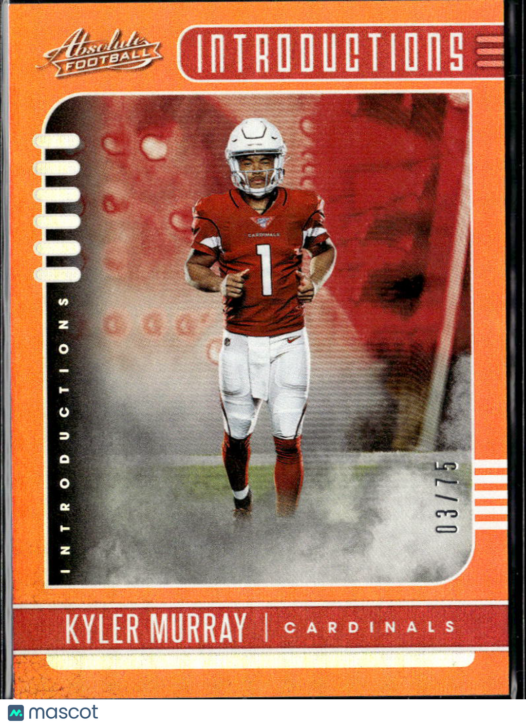 Kyler Murray 2019 Absolute Football Introductions Orange RC 3/75 Cardinals