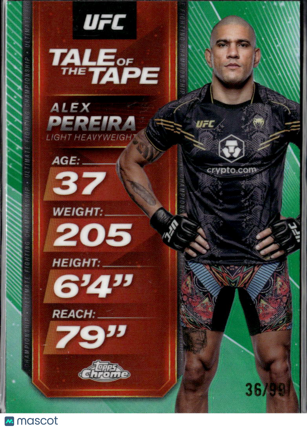 Alex Pereira 2025 Topps Chrome UFC Tale of the Tape Green Refractor 36/99