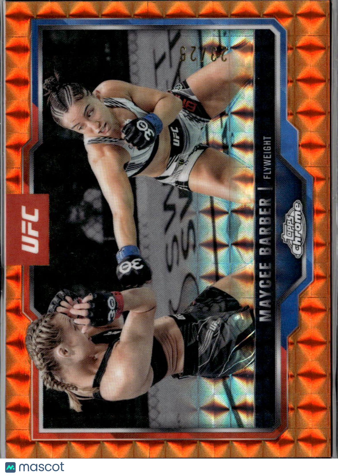 Maycee Barber 2025 Topps Chrome UFC Orange Geometric Refractor 23/25