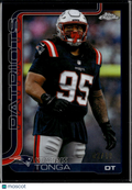 Khyiris Tonga 2025 Topps Chrome Black Refractor 2/10 New England Patriots