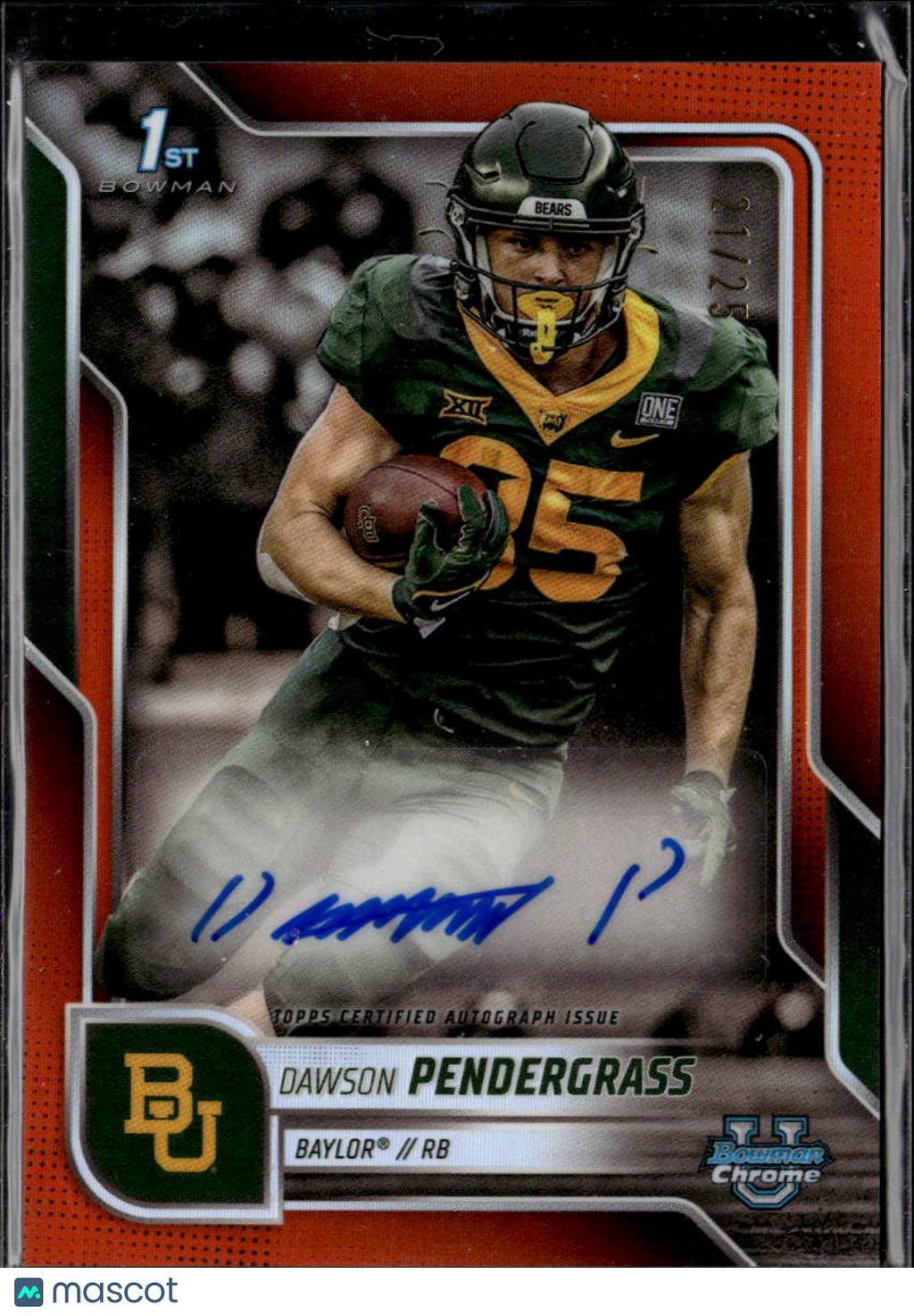 Dawson Pendergrass 2025 Bowman Chrome Auto Autograph Orange Refractor Baylor /25