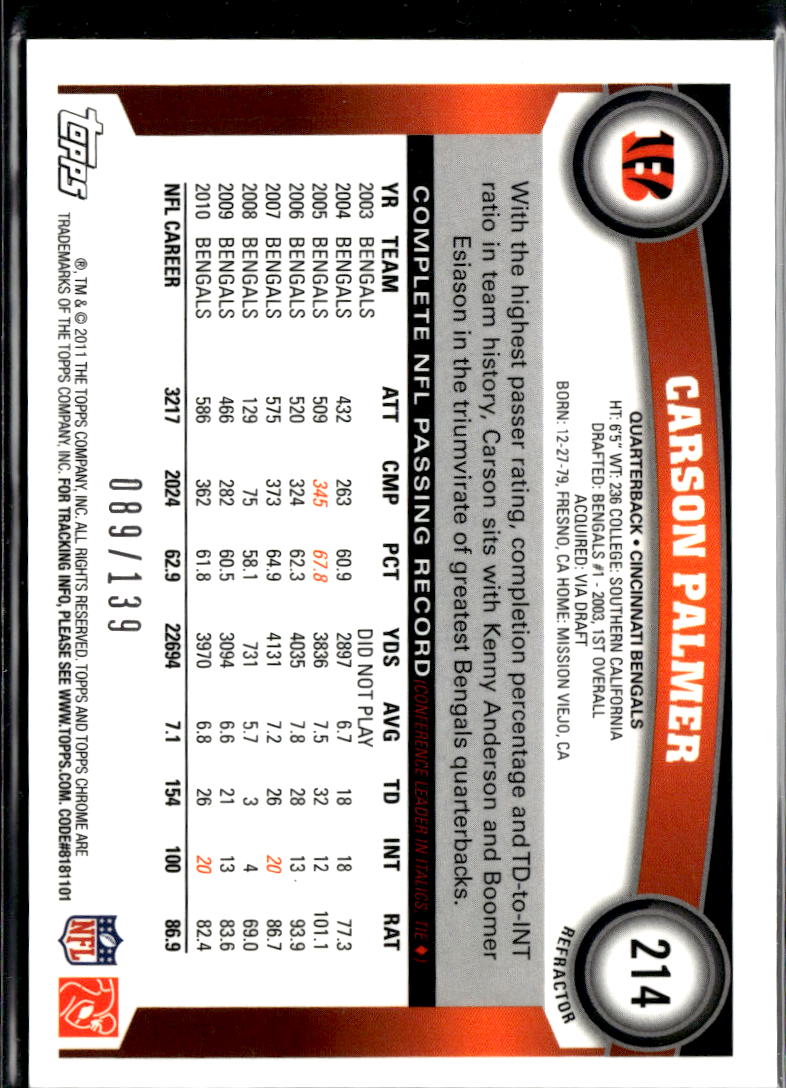 Carson Palmer 2011 Topps Chrome Atomic Refractor 89/139 Cincinnati Bengals