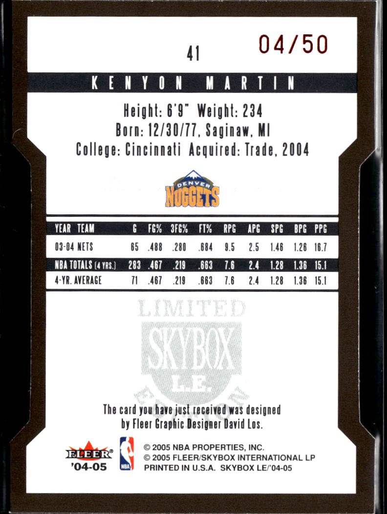 Kenyon Martin 2004-05 Fleer SkyBox L.E. Limited Edition 4/50 Denver Nuggets