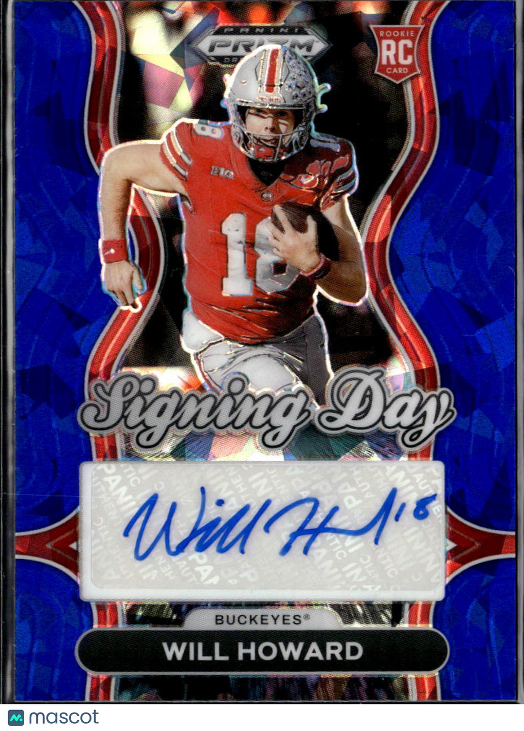 Will Howard 2025 Prizm Draft Auto Autograph Blue Ice RC 60/75 Ohio State
