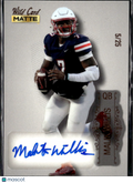 Malik Willis 2022 Wild Card Matte Auto Autograph RC 5/25 Liberty Dolphins