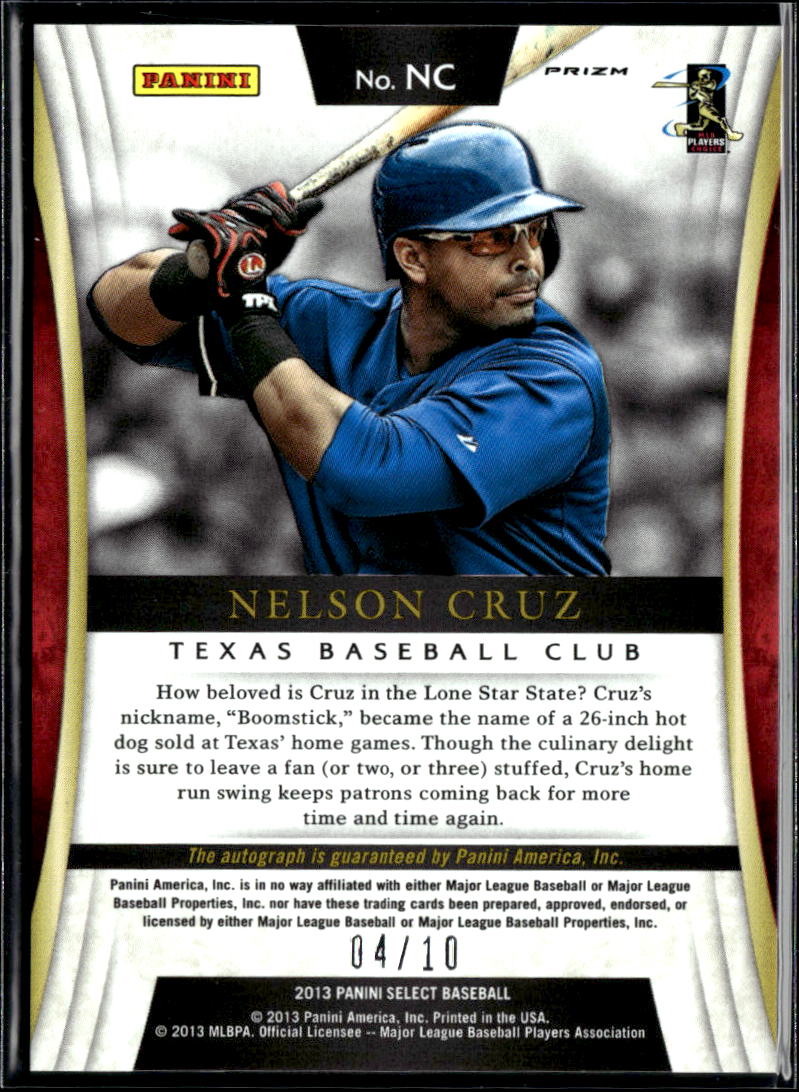 Nelson Cruz 2013 Select Auto Autograph GOLD Prizm 4/10 Texas Rangers