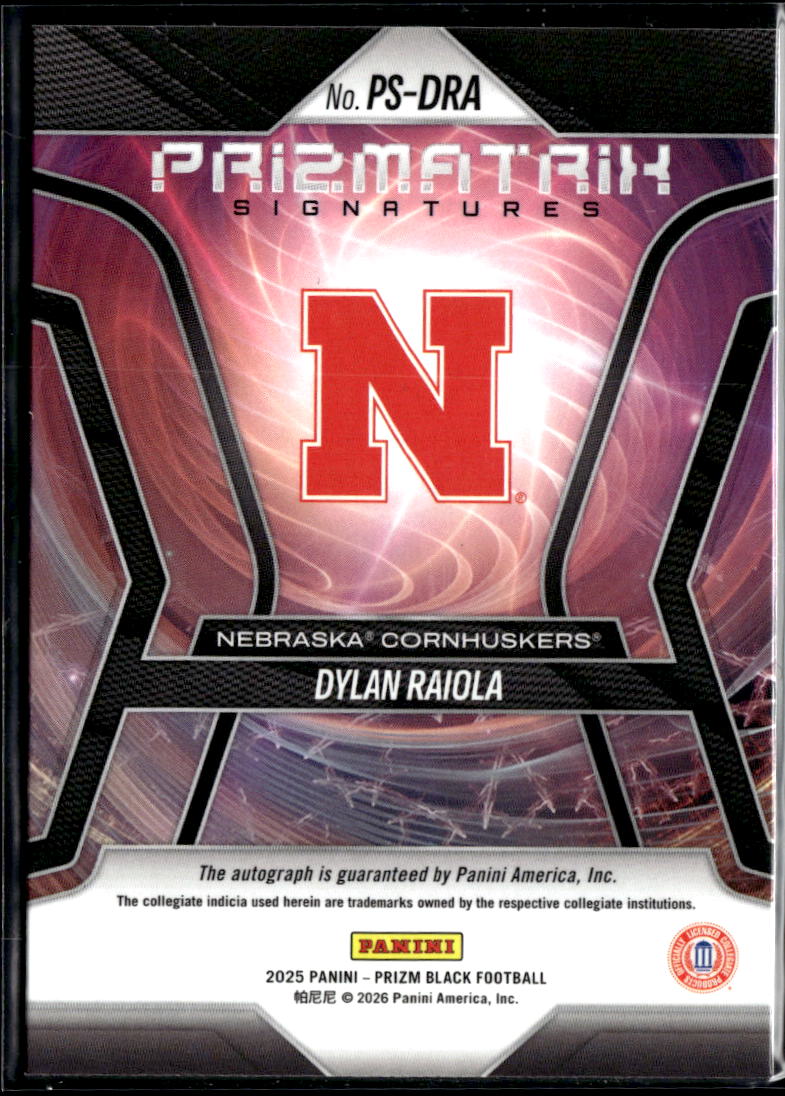 Dylan Raiola 2025 Prizm Black Auto Autograph RC Nebraska Cornhuskers