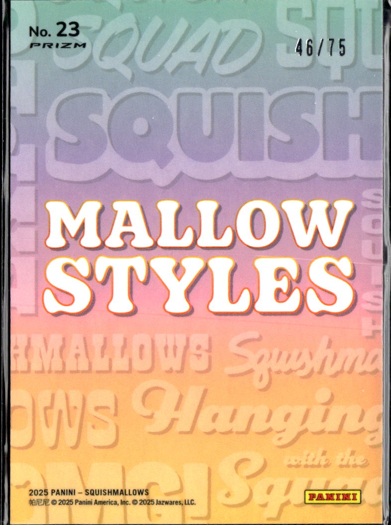 2025 Panini Prizm Squishmallows Mallow Styles 46/75 #23