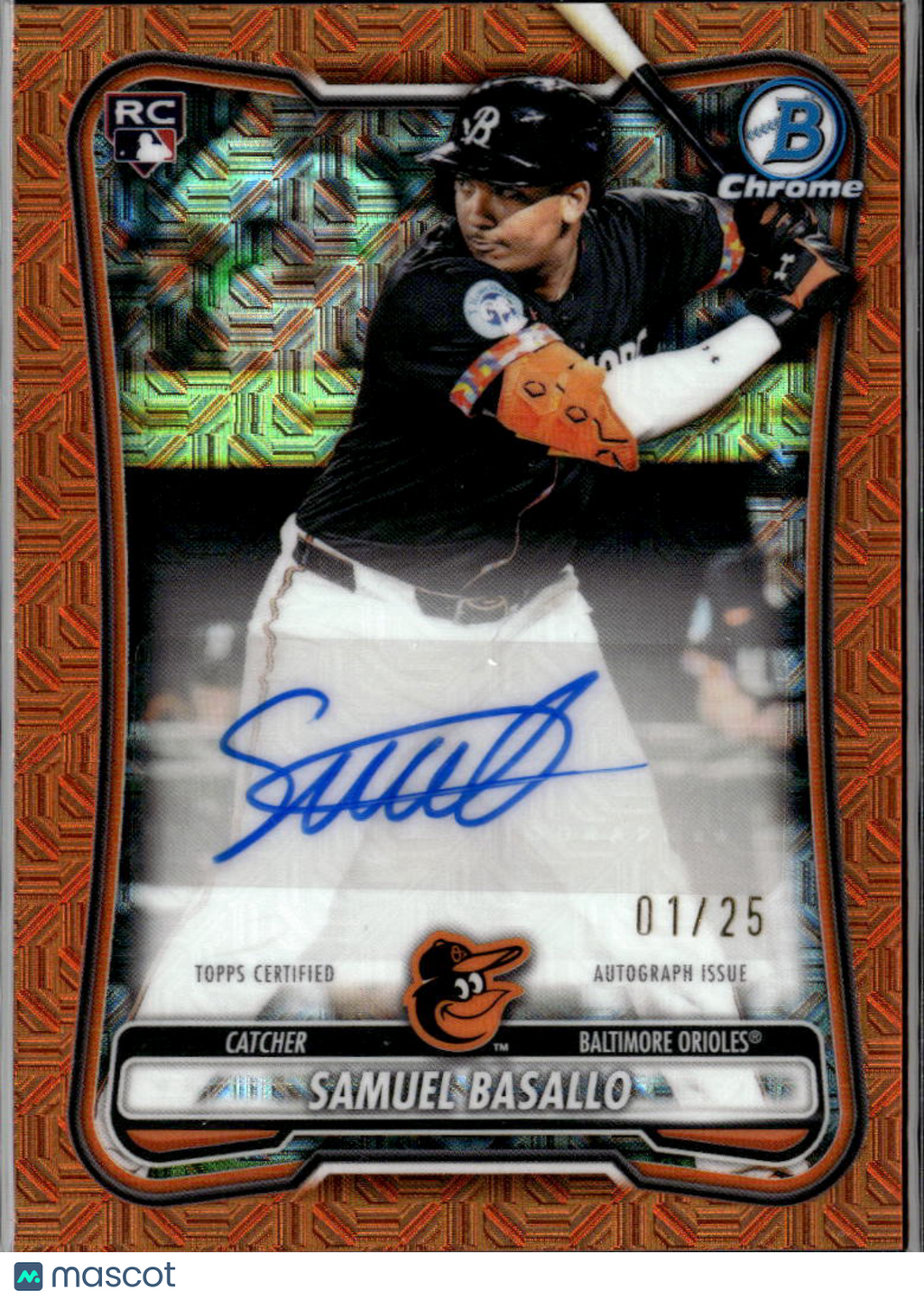 Samuel Basallo 2025 Bowman Chrome Orange Refractor Autograph RC 1/25 Orioles