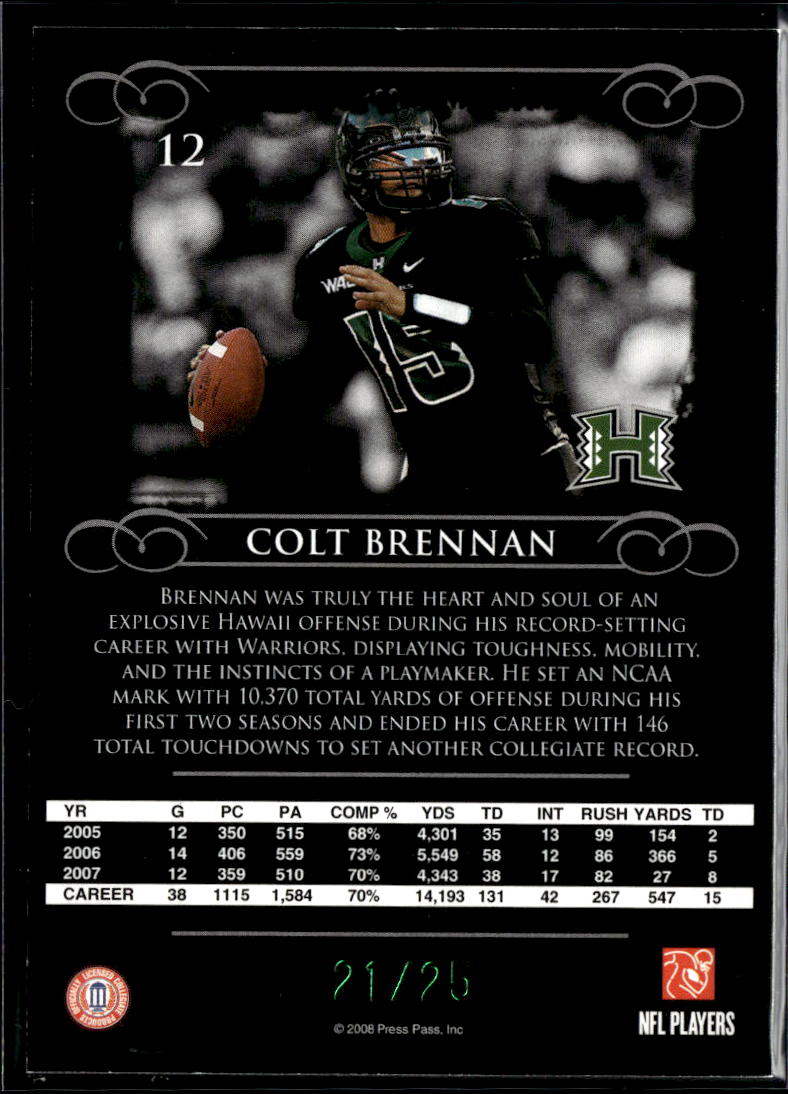 Colt Brennan 2008 Press Pass Legends Green Rookie RC 21/25 Hawaii Warriors