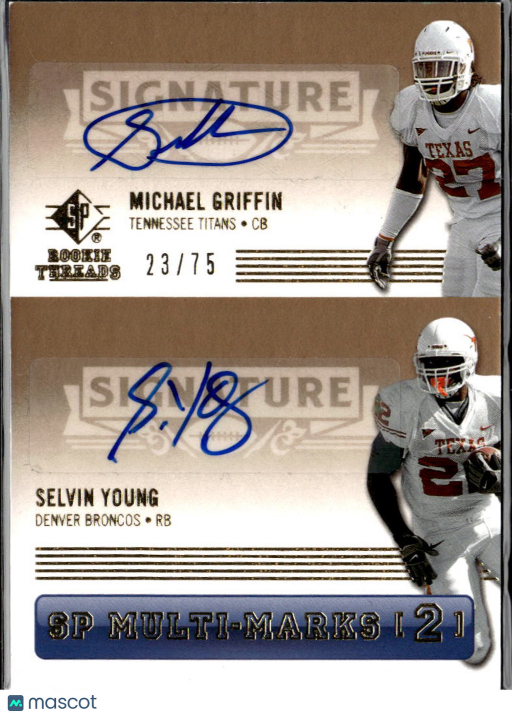 Selvin Young / Michael Griffin 2007 SP Auto Autograph 23/75 Texas Longhorns