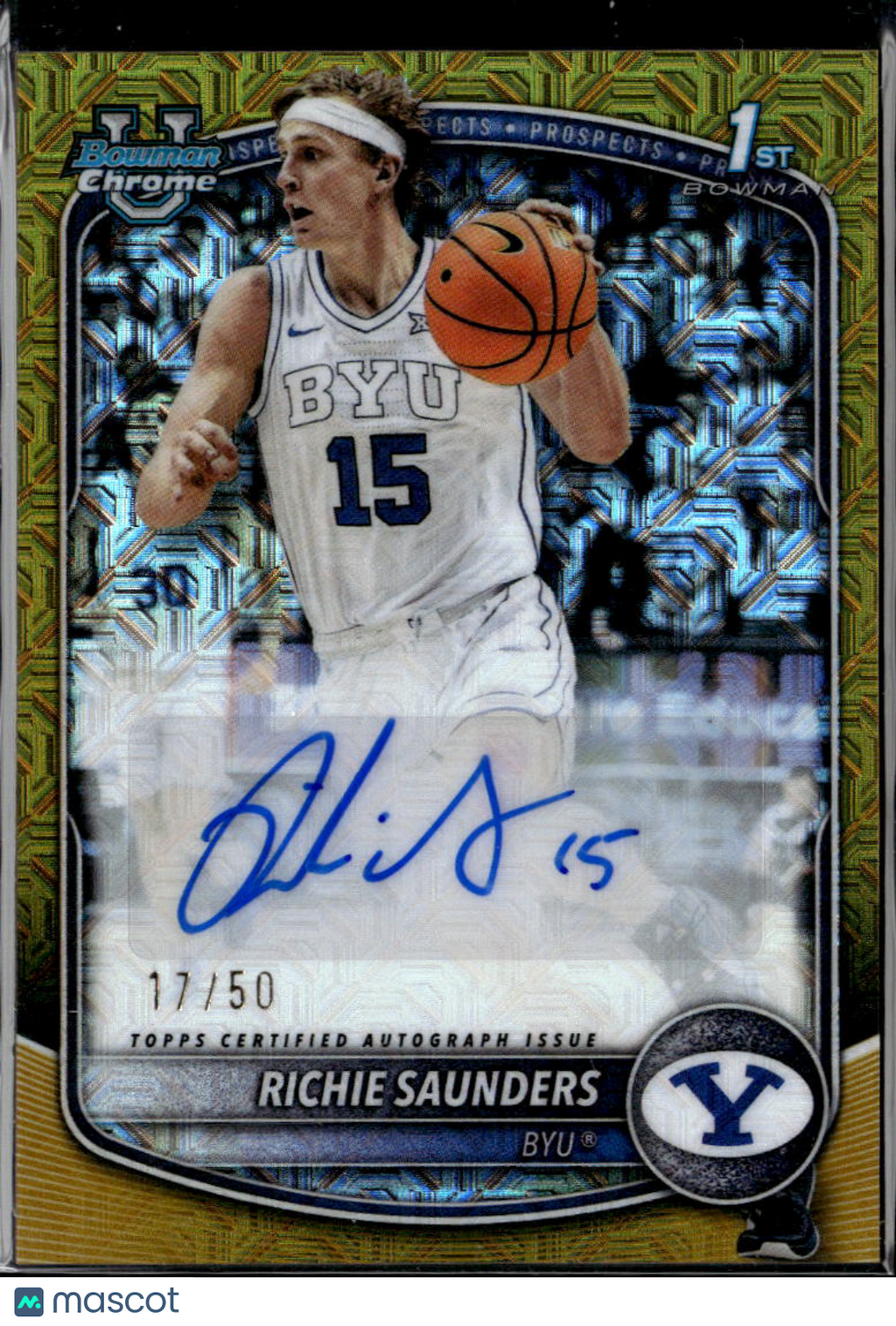 Richie Saunders 2025 Bowman Chrome 1st Auto Autograph GOLD 17/50 BYU Cougars