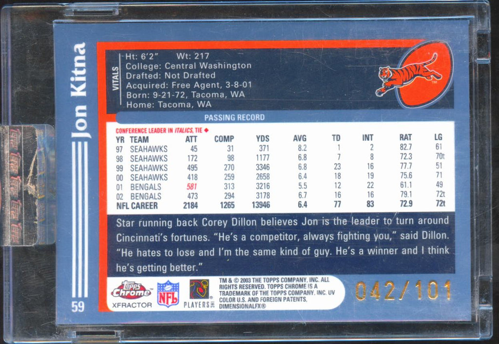 Jon Kitna 2003 Topps Chrome GOLD Xfractor 42/101 #59 Cincinnati Bengals