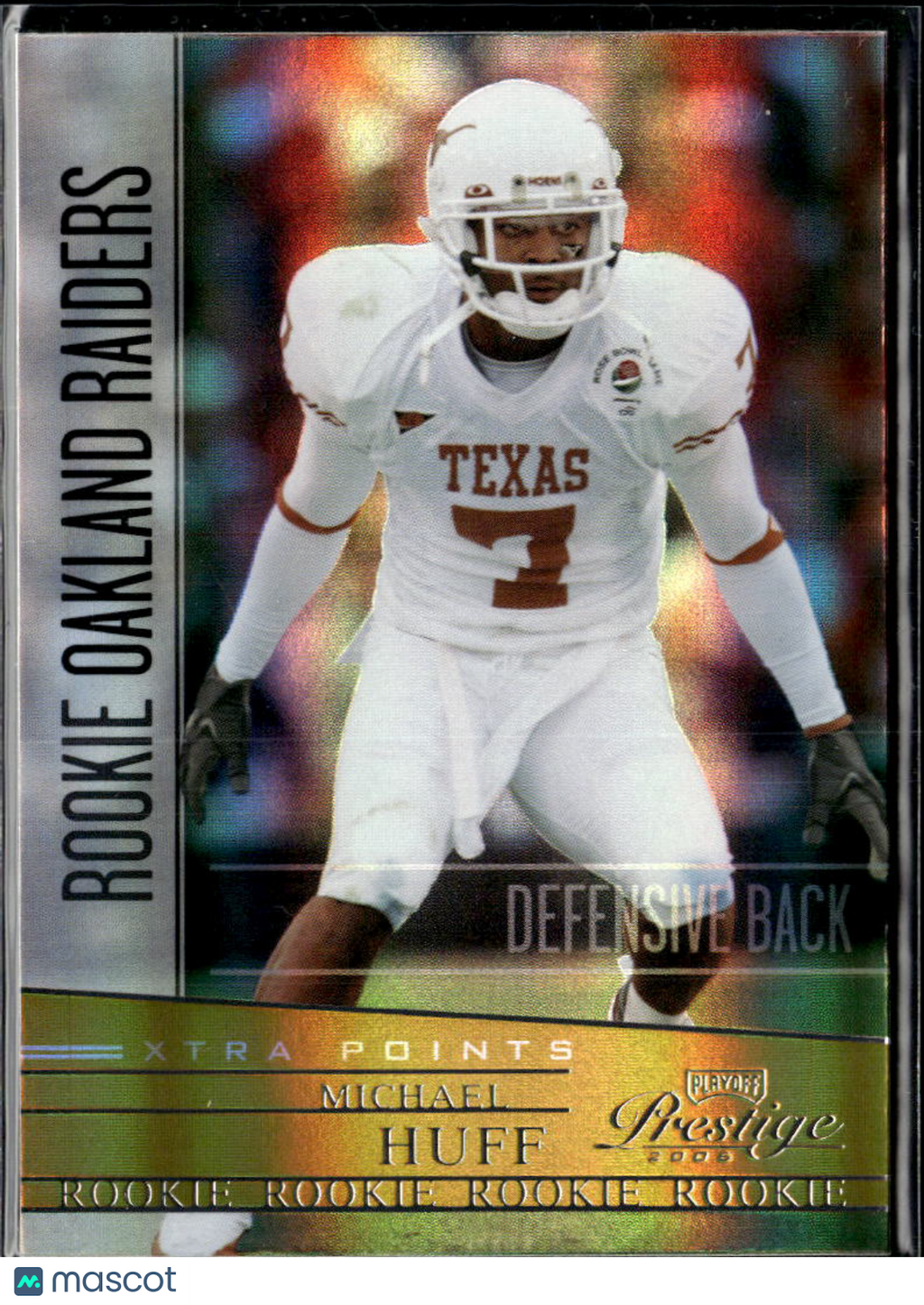 Michael Huff 2006 Playoff Prestige Xtra Points GOLD Rookie RC Texas Longhorns