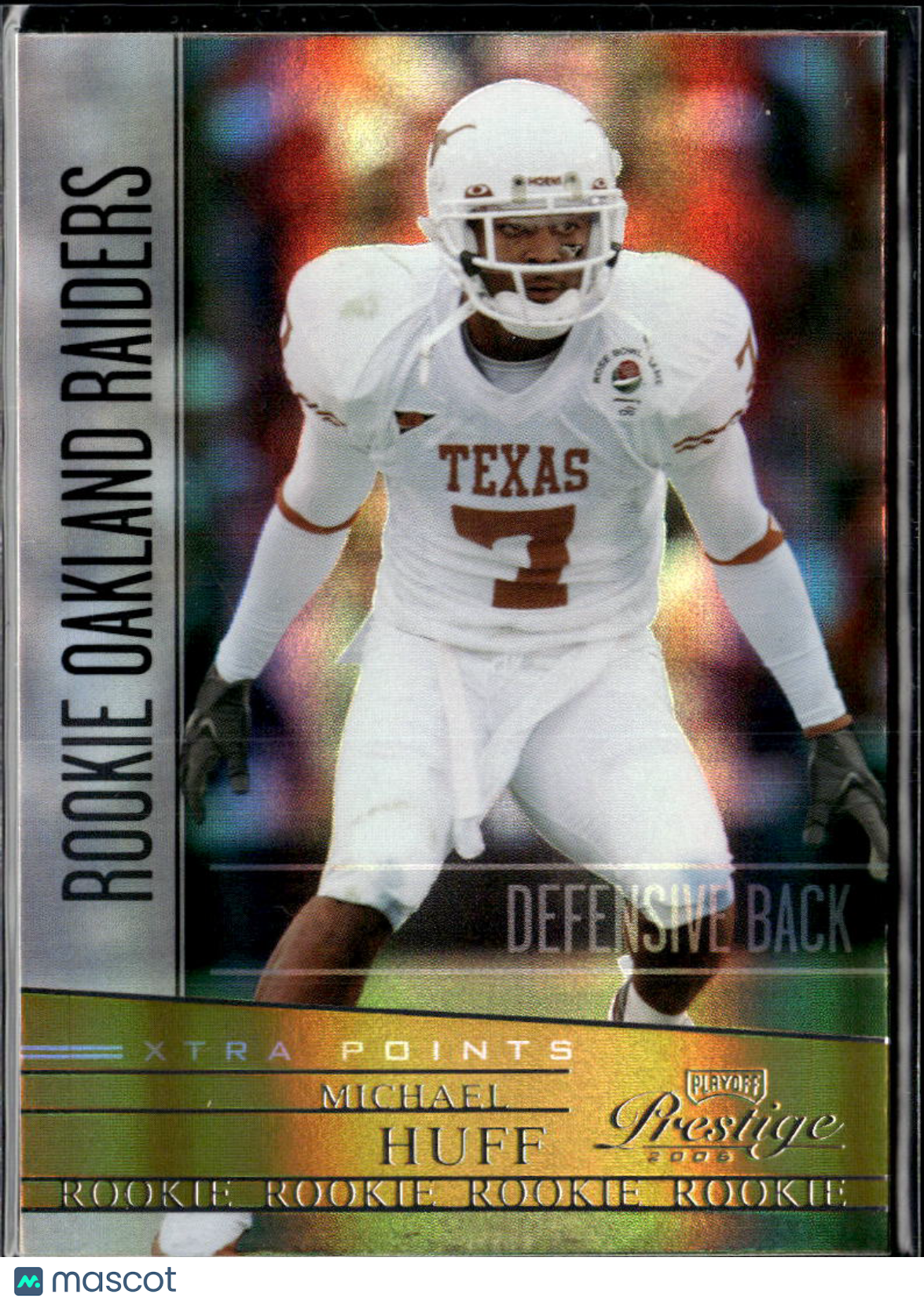 Michael Huff 2006 Playoff Prestige Xtra Points GOLD Rookie RC Texas Longhorns