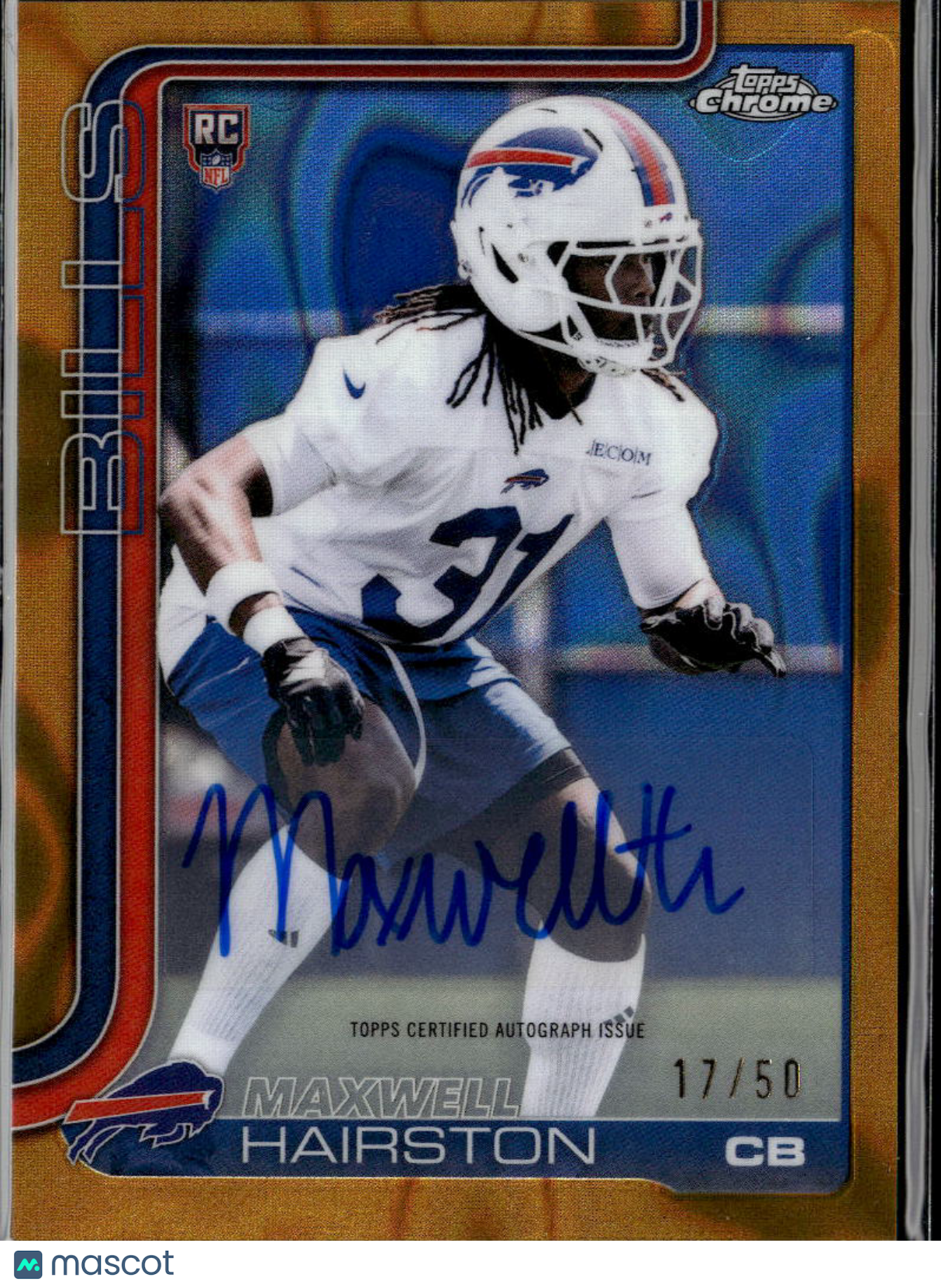 Maxwell Hairston 2025 Topps Chrome GOLD Auto Autograph RC 17/50 Buffalo Bills