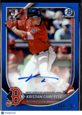 Kristian Campbell 2025 Bowman Chrome Auto Autograph RC 44/150 Boston Red Sox