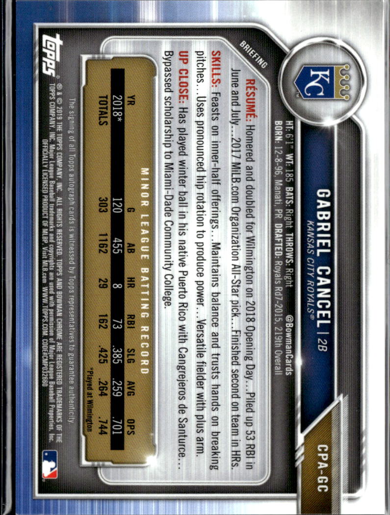 Gabriel Cancel 2019 Bowman Chrome Auto Gold Refractor /50 Kansas City Royals