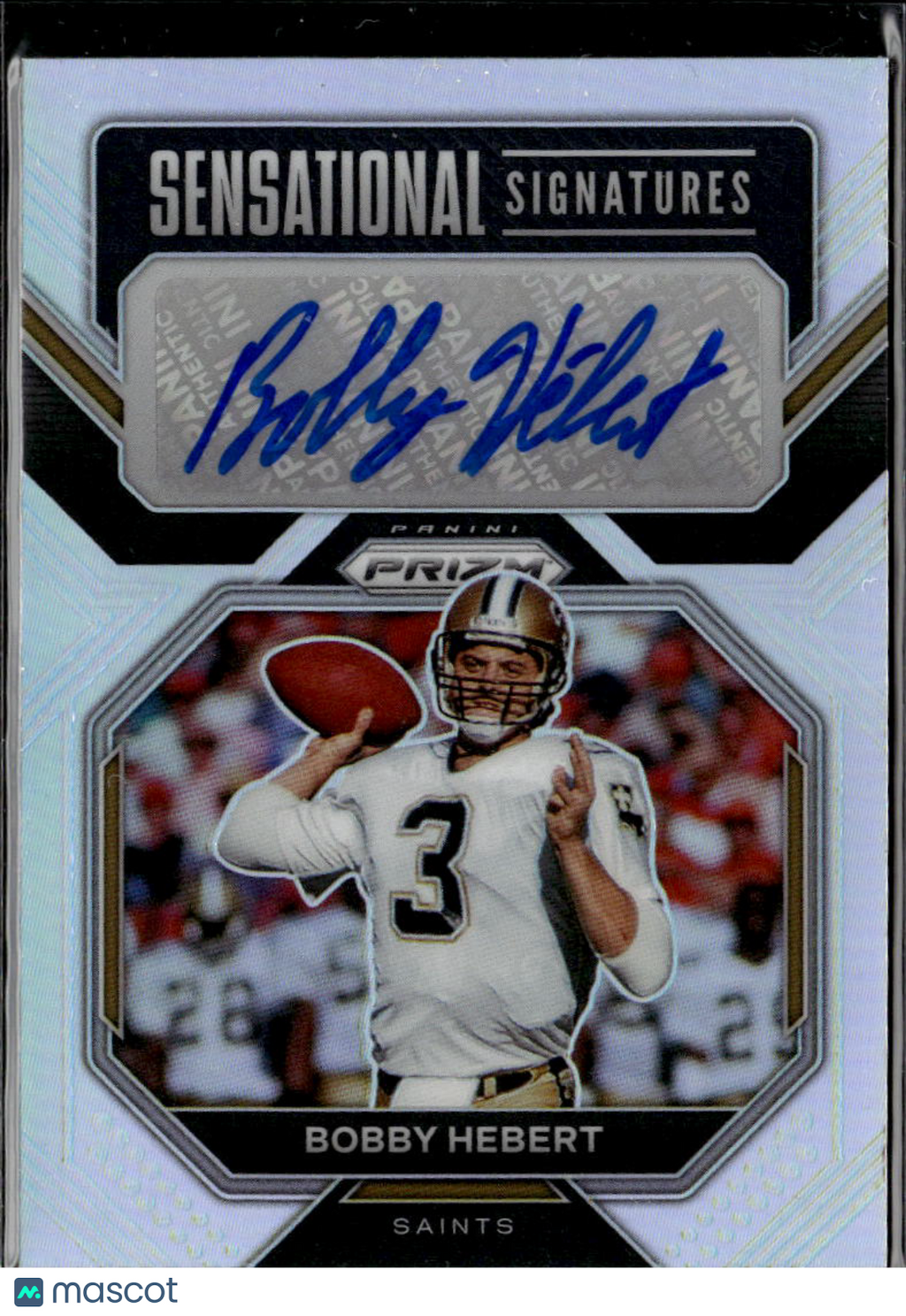 Bobby Hebert 2022 Prizm Auto Autograph Silver Prizm 138/149 New Orleans Saints