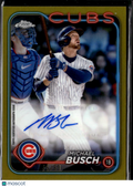 Michael Busch 2024 Topps Chrome Auto Autograph GOLD 49/50 Chicago Cubs