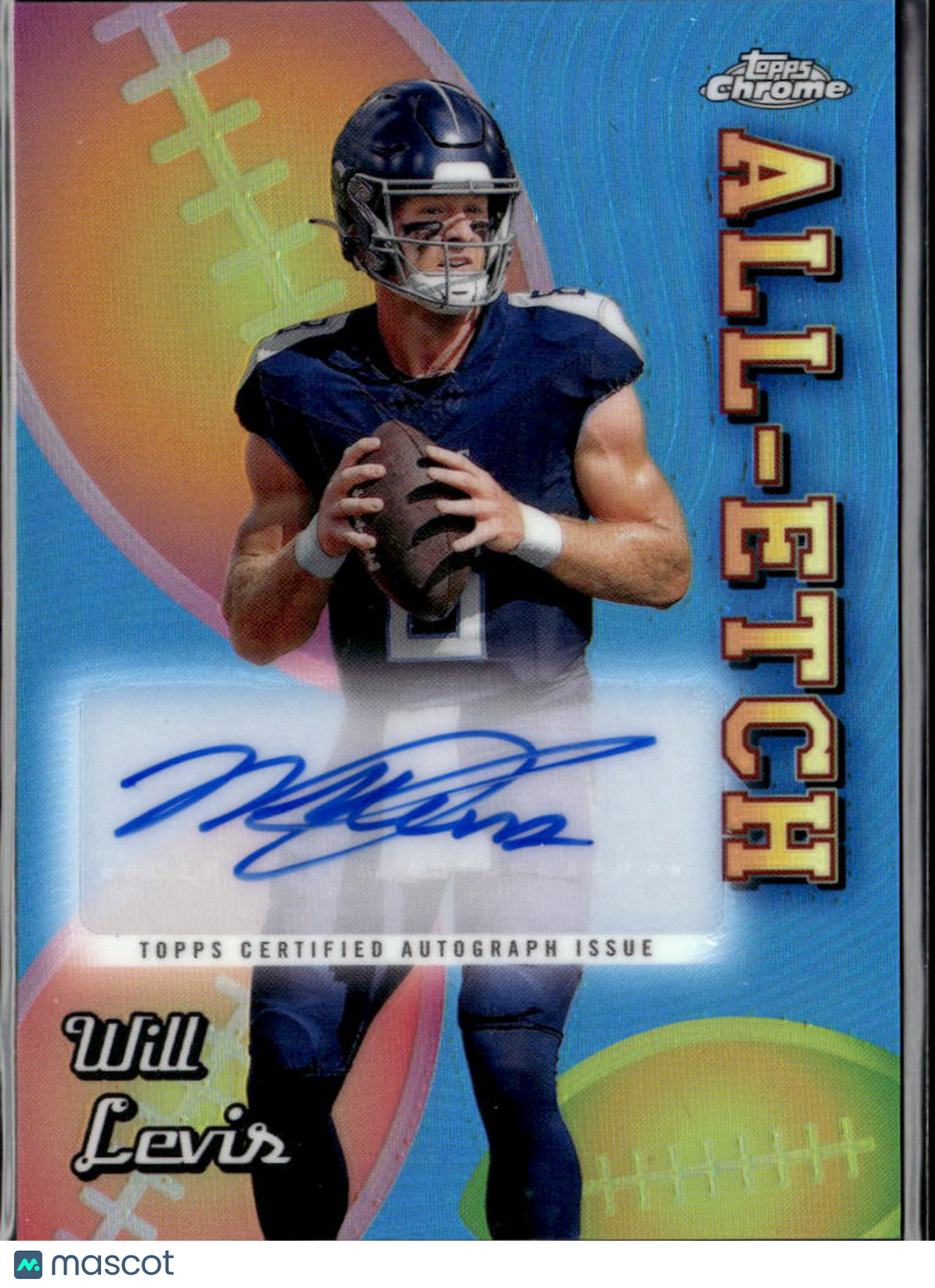 Will Levis 2024 Topps Chrome All-Etch Auto Autograph Tennessee Titans