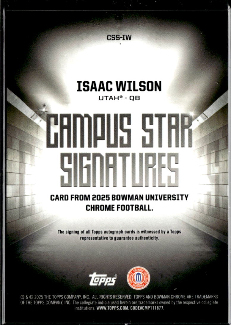 Isaac Wilson 2025 Bowman Chrome Campus Auto Autograph Utah Utes