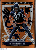 Luther Burden III 2025 Rookies & Stars Crusade Rookie Orange /25 Chicago Bears