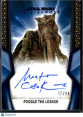 Marton Csokas Poggle The Lesser Topps Star Wars Masterwork Auto Autograph 17/99