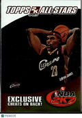 LeBron James 2006 Topps NBA 2K7 All-Stars Cleveland Cavaliers