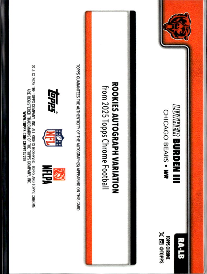 Luther Burden III 2025 Topps Chrome Auto Autograph Rookie RC Chicago Bears