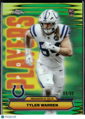 Tyler Warren 2025 Topps Chrome Power Players RC Green Refractor 69/99 Colts