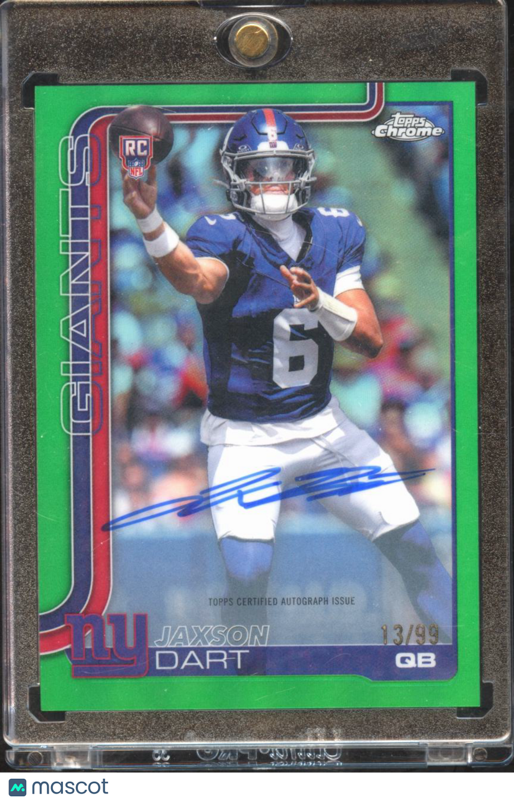 Jaxson Dart 2025 Topps Chrome Auto Autograph RC Green 13/99 New York Giants