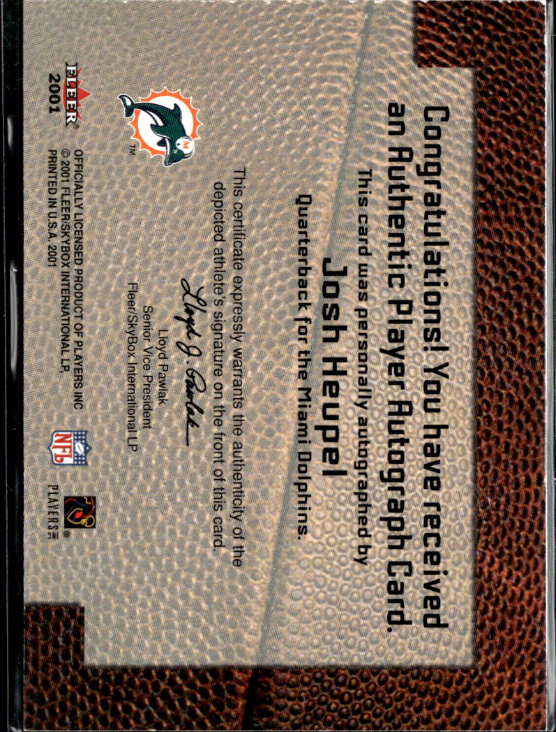 Josh Heupel 2001 Fleer Authority Auto Autograph RC Oklahoma Sooners Dolphins
