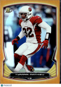 Tyrann Mathieu 2013 Bowman Rainbow Orange Foil 4/50 Arizona Cardinals