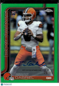 Dillon Gabriel 2025 Topps Chrome Auto Autograph Green RC 26/99 Cleveland Browns