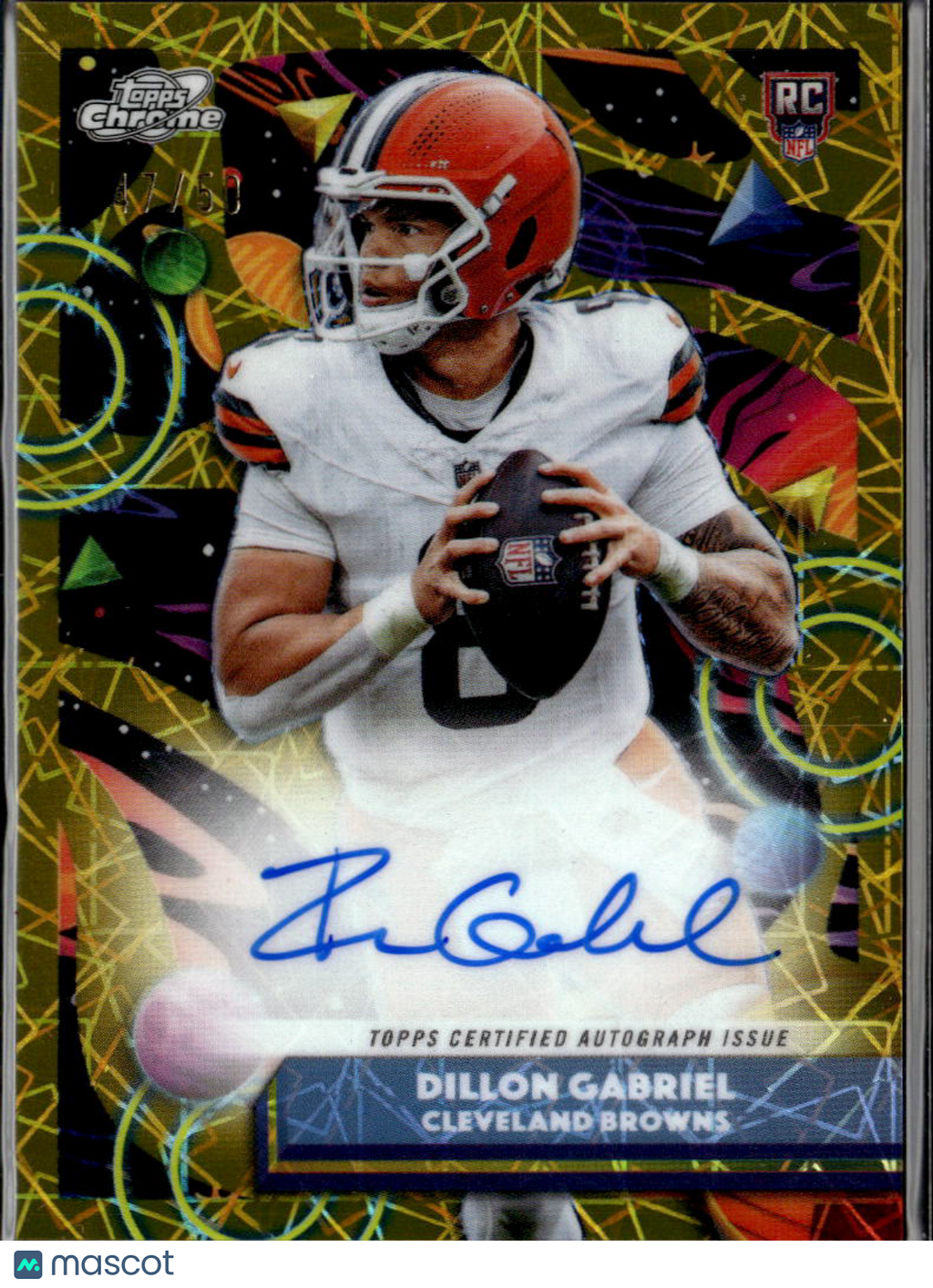 Dillon Gabriel 2025 Topps Chrome Cosmic GOLD RC Auto Autograph 47/50 Browns