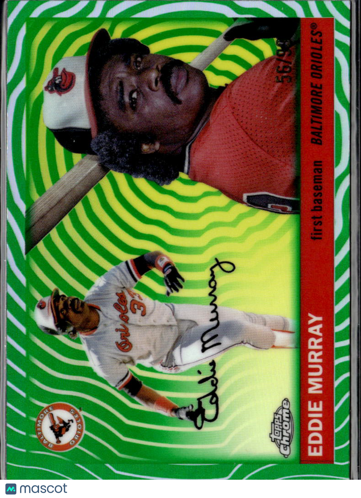 Eddie Murray 2025 Topps Chrome Platinum Green Refractor 56/99 Baltimore Orioles