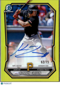 Konnor Griffin 2026 Bowman Chrome Auto Autograph Yellow 62/75 Pittsburgh Pirates