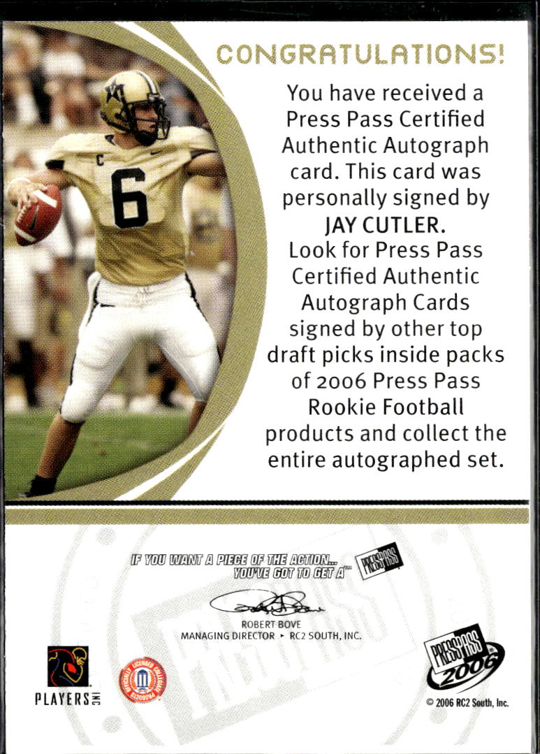 Jay Cutler 2006 Press Pass Auto Autograph RC Vanderbilt Denver Broncos