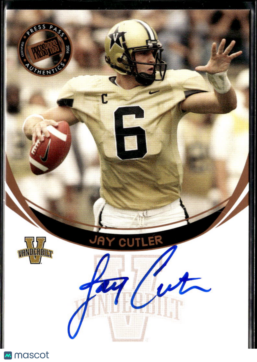 Jay Cutler 2006 Press Pass Auto Autograph RC Vanderbilt Denver Broncos