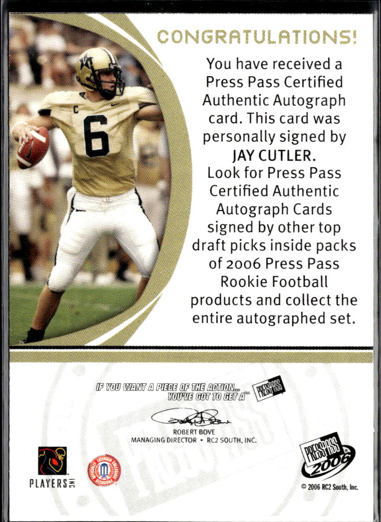 Jay Cutler 2006 Press Pass Auto Autograph RC Vanderbilt Denver Broncos